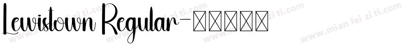 Lewistown Regular字体转换